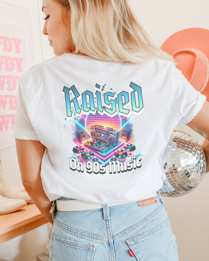 Raised on 90's Music Tee